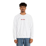 let's fac. Crewneck Sweatshirt