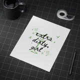 "Extra Dirty Girl" Martini Print