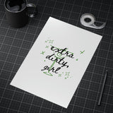 "Extra Dirty Girl" Martini Print