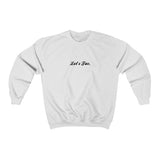 Let's Fac Crewneck Sweatshirt
