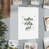 "Extra Dirty Girl" Martini Print