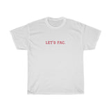 "Let's Fac." T-Shirt
