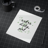 "Extra Dirty Girl" Martini Print