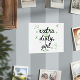 "Extra Dirty Girl" Martini Print