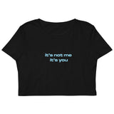 It's You Crop Top