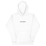 Its not me, Its You Hoodie