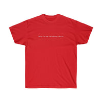 This is my drinking shirt Tee